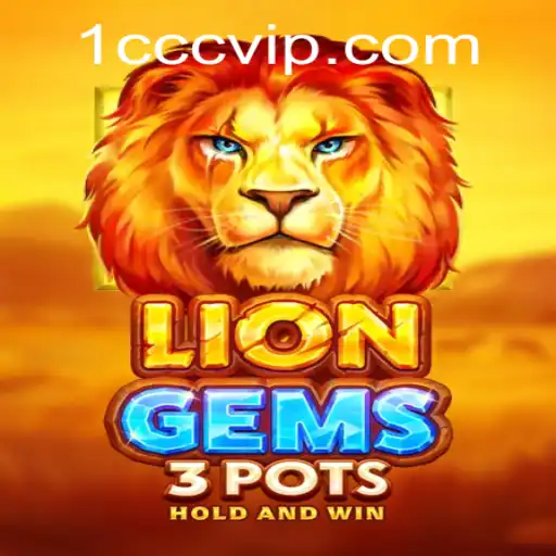 Explorando o Fascinante Mundo de LionGems3pots: Um Guia Completo